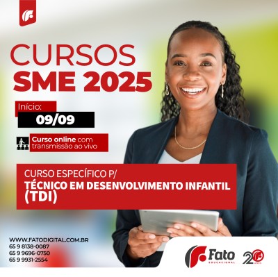 Curso SME  2025 Esp. Tcnico em Desenvolvimento Infantil TDI