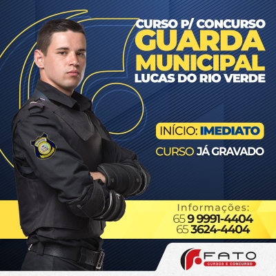 GUARDA MUNICIPAL LUCAS DO RIO VERDE - ONLINE