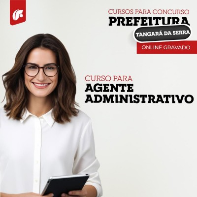Prefeitura de Tangar da Serra 24 - Agente Administrativo